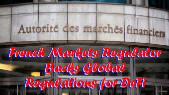 French Markets Regulator Backs Global Regulations for DeFi