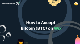 How to Accept Bitcoin (BTC) Payments on Wix