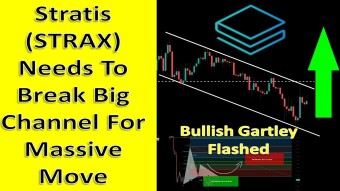 Stratis (STRAX) Needs To Break Big Channel For Massive Move