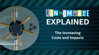 Ransomware Explained - Increasing Costs and Impact