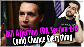 Bill Affecting CDA Section 230 Could Change Everything