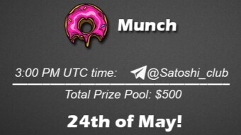 Join the AMA of Satoshi Club x Munch. Rewards: 500 USDT, May 24th.