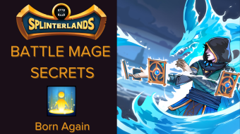 Born Again ruleset in Splinterlands - your enemy's fiercest unit is going to be twice as hard to beat