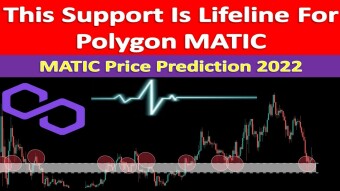 This Support Is Lifeline For Polygon MATIC | MATIC Price Prediction 2022