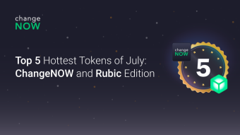 Top 5 Hottest Tokens of July: ChangeNOW and Rubic Edition