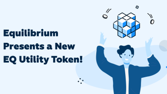 Equilibrium’s project expansion and the new EQ token