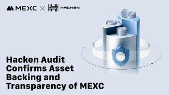 Hacken Releases MEXC’s Audit, Confirms Full Asset Backing and Strengthened Transparency Standards