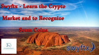 Swyftx - Learn the Crypto Market and to Recognize Scam Coins