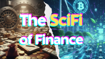 The SciFi of Finances: TradFi, DeFi, CeFi and more 💰