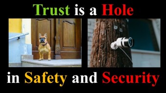 Trust is a Hole in Safety and Security