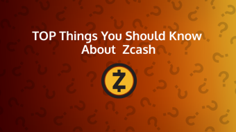 Top Things You Should Know About Zcash (ZEC)