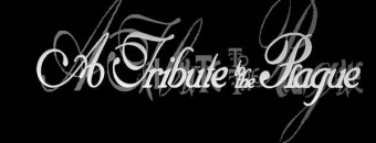 A TRIBUTE TO THE PLAGUE (power metal / doom metal)