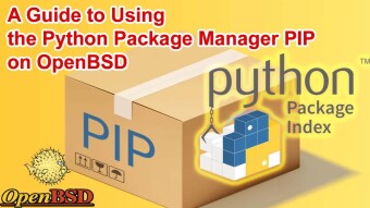 A Guide to Using the Python Package Manager PIP on OpenBSD