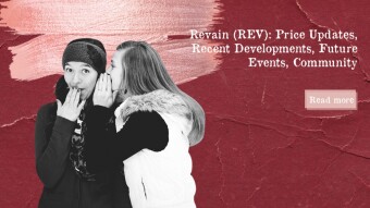 Revain (REV): Price Updates, Recent Developments, Future Events, Community