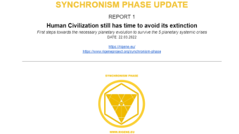 SYNCHRONISM PHASE UPDATE  REPORT 1: Human Civilization still has time to avoid its extinction
