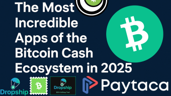 The Apps Making Bitcoin Cash Impossible to Ignore in 2025