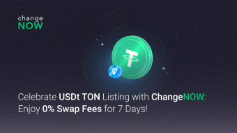 Get USDt TON with 0% Service Fees: ChangeNOW's Special Offer!