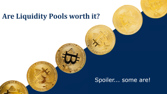 Are Liquidity Pools worth it?