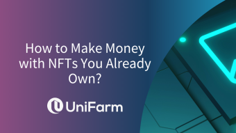 How to Make Money with NFTs You Already Own?