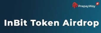 PrepayWay Airdrop You will receive 800 InBit tokens ($8) after completing a few easy tasks