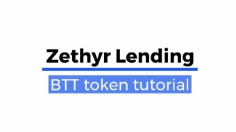 Zethyr Lending BTT token tutorial
