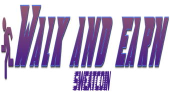 WALK AND EARN