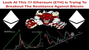 Look At This !!! Ethereum (ETH) Is Trying To Breakout Resistance Against Bitcoin