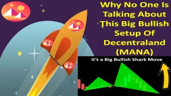 Why No One Is Talking About This Big Bullish Setup Of Decentraland (MANA) | it’s  Bullish Shark Move