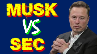 Elon Musk Vs SEC.