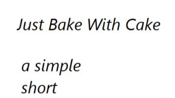 Just Bake With Cake