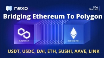 Bridging Ethereum To Polygon: The Nexo Multichain Bridge