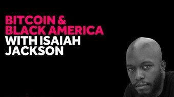 Buying Bitcoin is peaceful protest, says author Isaiah Jackson