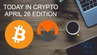 Today In Crypto - April 26 Edition