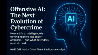 Offensive AI: The Next Evolution of Cybercrime
