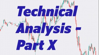 Technical Analysis - Part X