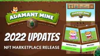 Adamant Mine 2022 NFT Game Update | Why you should get into it NOW before NFT Marketplace Release