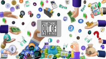 Something Out Of Nothing presents: The Make Bank 🏦