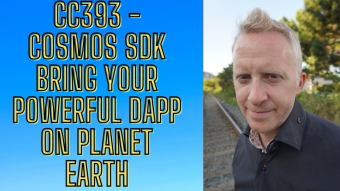 CC393 - Cosmos SDK Bring your Powerful DAPP on Planet Earth