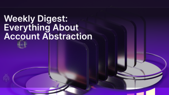 Everything About Account Abstraction: ShardLab’s AA-Powered App, Particle Network’s Coalition, TON’s Polygon-Based L2, Ethereum’s $2M Attackathon and EthCC 7 Highlights