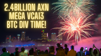 Axion Auction Day 160 (22 Apr) 114M AXN 15ETH 7.6M AXN/ETH! 2.4Billion AXN MEGA VCA13 BTC Div Time! WATCH NOW!