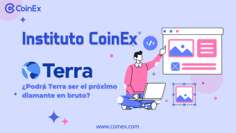 Instituto CoinEx｜ ¿Podrá Terra, un imperio de las criptofinanzas, ser el próximo diamante en bruto en el área de las cadenas públicas?