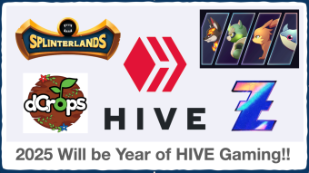 2025 Will be Year of HIVE Gaming!!