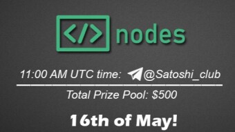 Join the AMA of Satoshi Club x 0xnodes. Rewards: 500 USDT, May 16th.