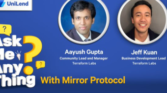 UniLend & Mirror Protocol AMA Recap - January 20th
