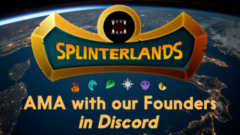 AMA (Ask Me Anything) with Splinterlands Founders - 7/10 3pm EST - Splinterlands Discord Server