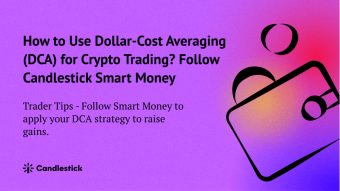 😎 How to Use Dollar-Cost Averaging (DCA) for Crypto Trading? Follow Candlestick Smart Money