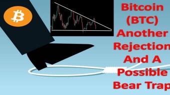Bitcoin (BTC) | Another Rejection And A Possible Bear Trap