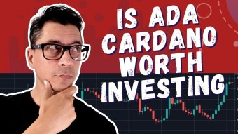 Should You Invest In Cardano (ADA) in 2021?
