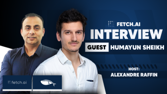 Fetch.ai Interview with Humayun Sheikh, by Alexandre Raffin from GAINS Associates
