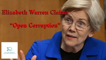 Elizabeth Warren Claims “Open Corruption”